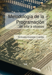 cubierta de Metodología de la programación. De Bits a objetos