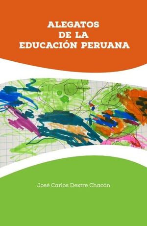 ALEGATOS DE LA EDUCACIN PERUANA