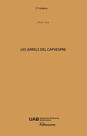 LES ARRELS DEL CAPVESPRE