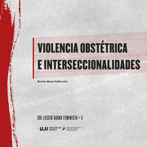 VIOLENCIA OBSTTRICA E INTERSECCIONALIDADES