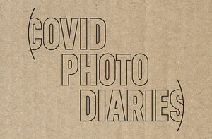 COVID PHOTO DIARIES