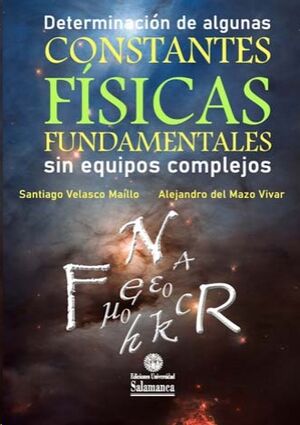 DETERMINACIN DE ALGUNAS CONSTANTES FSICAS FUNDAMENTALES SIN EQUIPOS COMPLEJOS