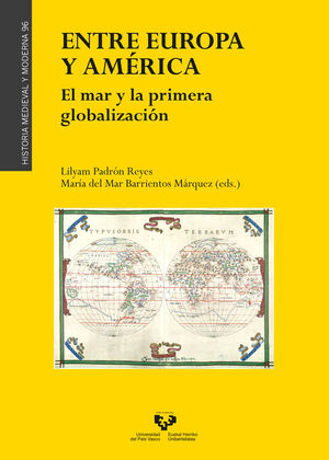 ENTRE EUROPA Y AMRICA. EL MAR Y LA PRIMERA GLOBALIZACIN