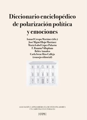 DICCIONARIO ENCICLOPDICO DE POLARIZACIN POLTICA Y EMOCIONES