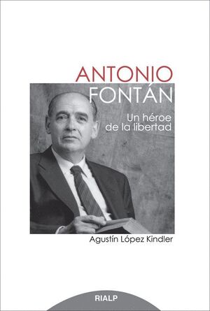 ANTONIO FONTN. UN HROE DE LA LIBERTAD
