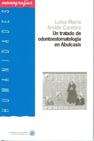 UN TRATADO DE ODONTOESTOMATOLOGA EN ABULCASIS