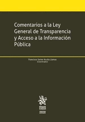 COMENTARIOS A LA LEY GENERAL DE TRANSPARENCIA Y ACCESO A LA INFORMACIN PBLICA