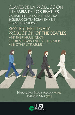 CLAVES DE LA PRODUCCIN LITERARIA DE LOS BEATLES Y SU INFLUENCIA EN LA LITERATURA INGLESA CONTEMPOR